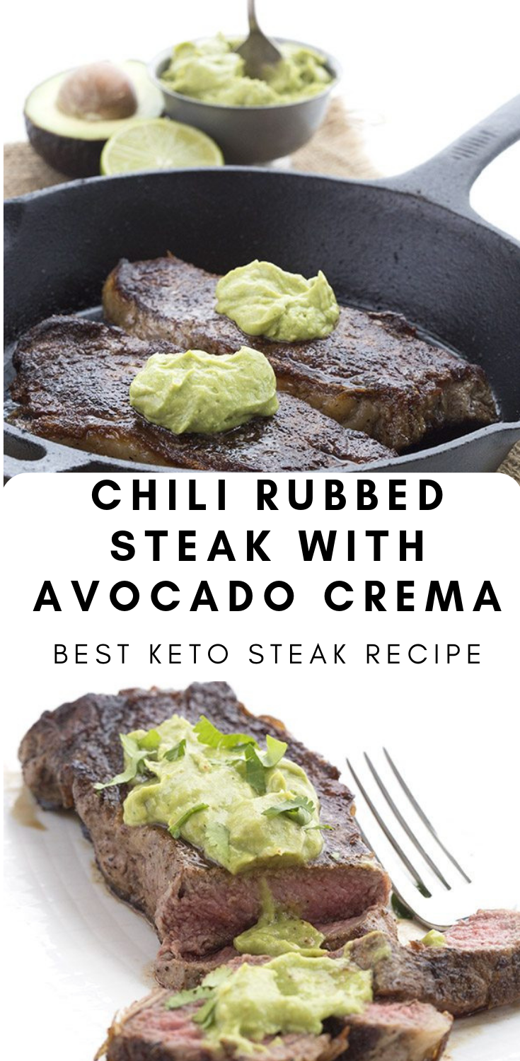 Chili Rubbed Keto Steak With Avocado Crema ALL RECIPES