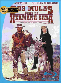 Dos mulas para la hermana Sara (1970)​ HD [1080p] Latino [GoogleDrive] SXGO