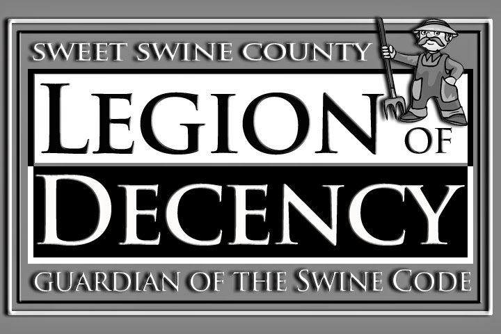 Concerned Sweet Swine County Citizens Form "Legion of Decency"