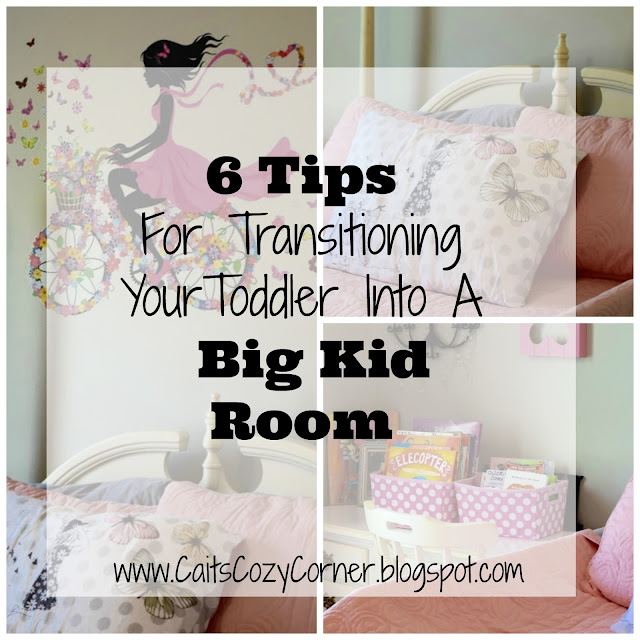Cait's Cozy Corner 6 Tips For Transitioning Your Toddler To A Big Kid