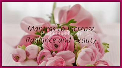 Mantras to Increase Charm and Beauty