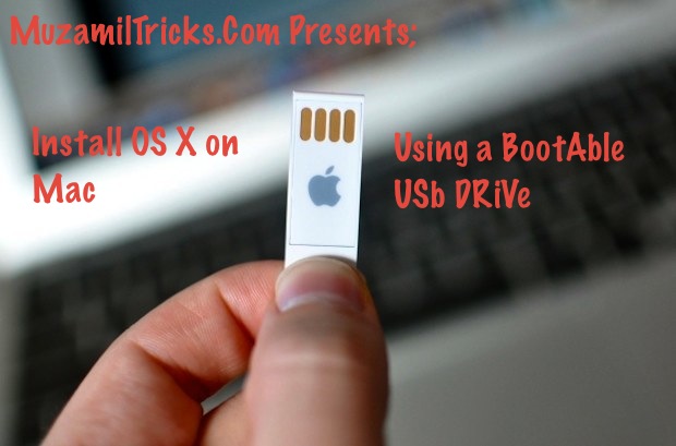 How to Reinstall Mac OS X On Macbook Using A BootAble Usb Disk