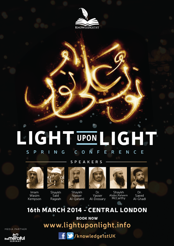 Light Upon Light Spring Conference 2014 Dr. Yasser Al Dossary Sh