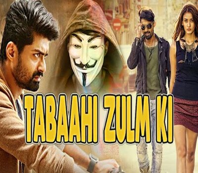 Tabaahi Zulm Ki (2019) Hindi Dubbed 480p HDRip 350MB