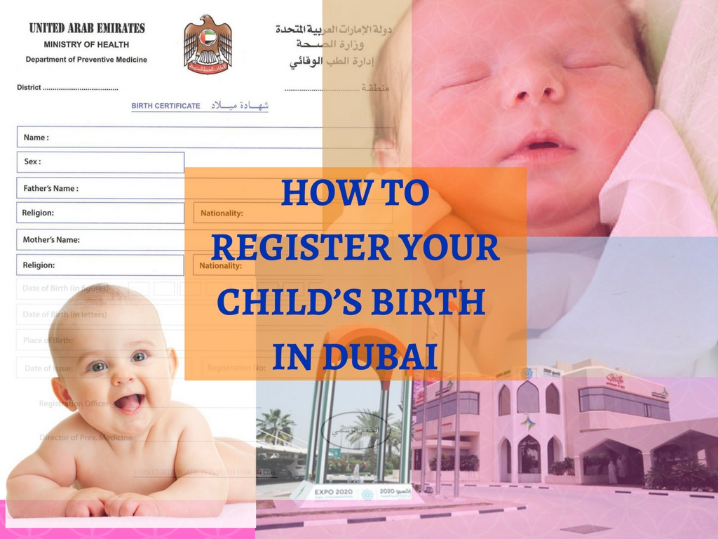 HOW TO REGISTER YOUR CHILD’S BIRTH IN DUBAI UAE EMPLOYMENT DUBAI EARNERS