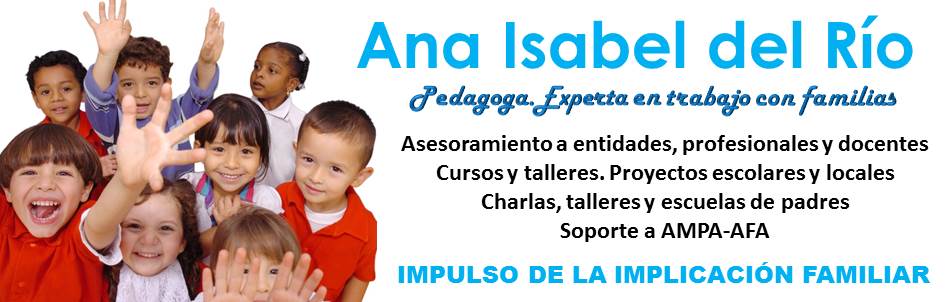 Ana Isabel del Río. Pedagoga. Experta en implicación familiar 