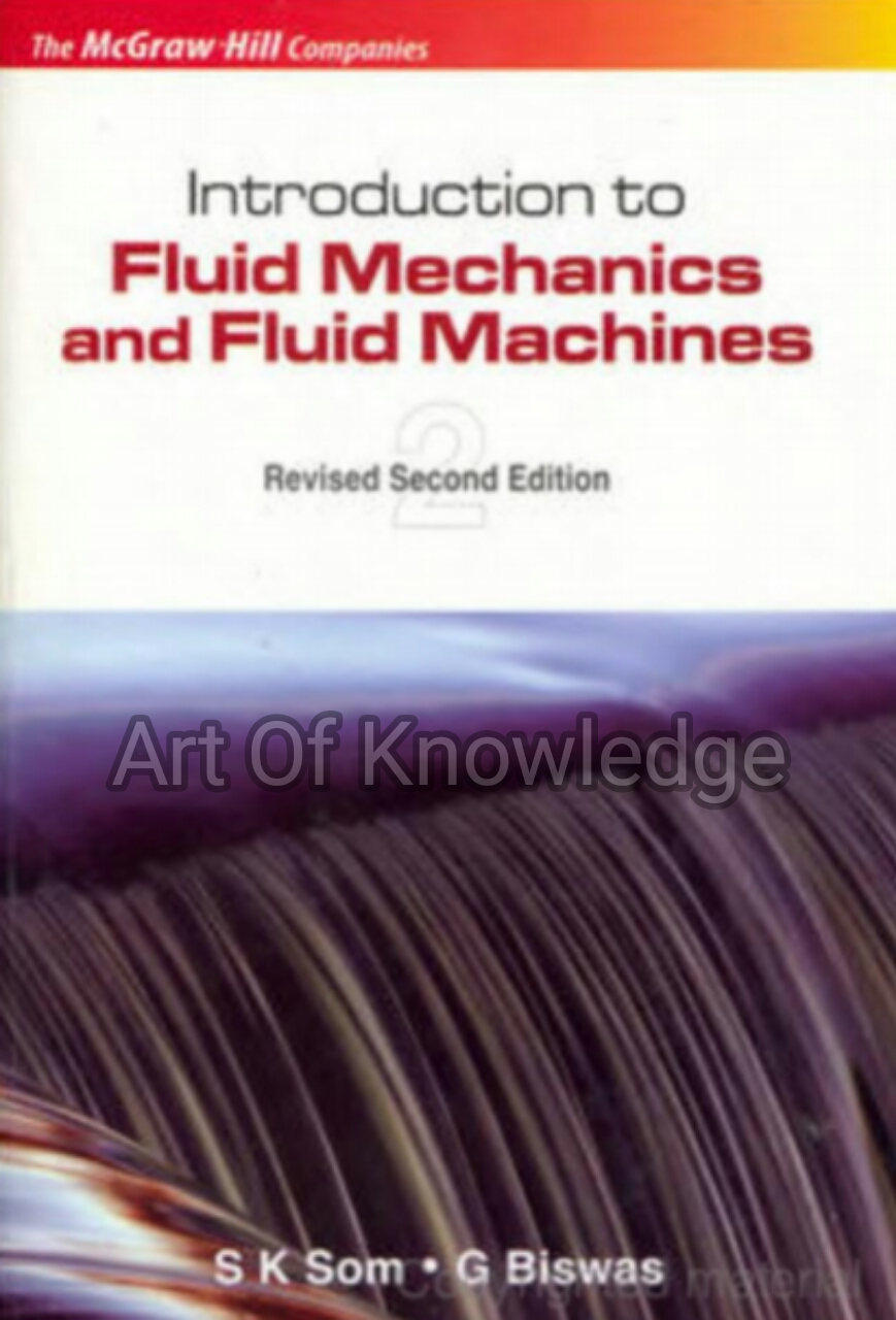 [PDF] Introduction to Fluid Mechanics and Fluid Machines by S.K. Som