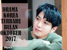 Drama Korea Terbaru Bulan Oktober 2017