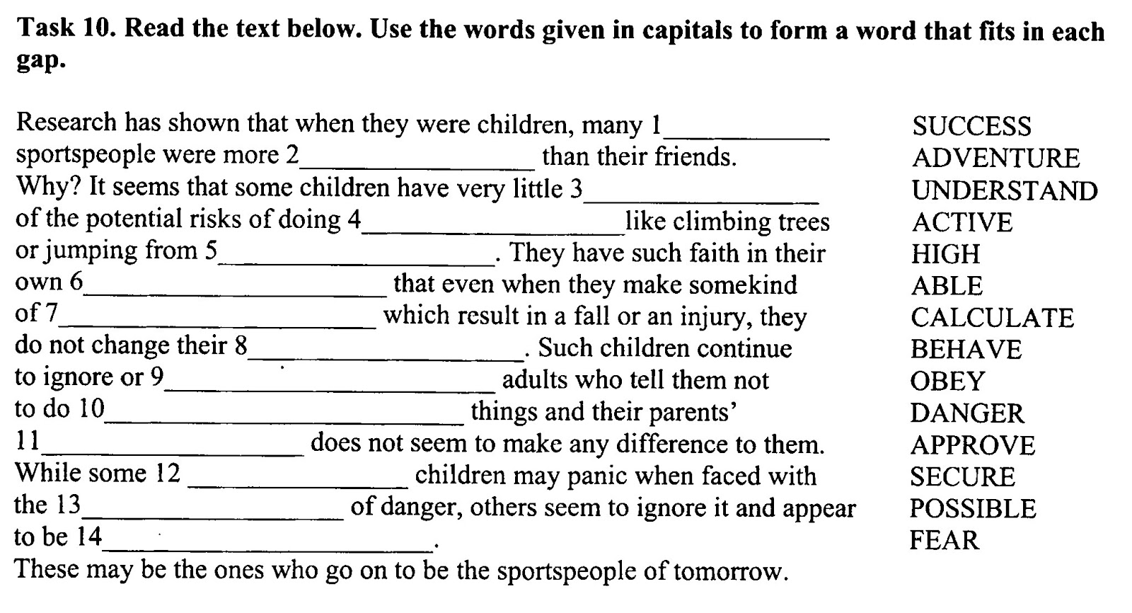 Word formation 4. Use the Word given in Capitals to form a Word that Fits in the gap. Word formation 7 класс английский язык. Read task. Word formation possible.