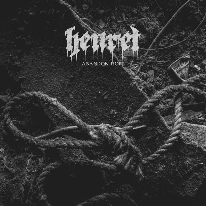 Henret - "Abandon Hope" EP - 2023