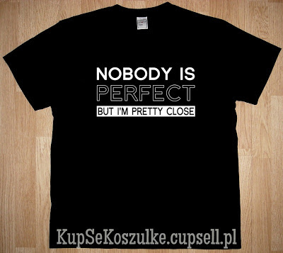 koszulka nobody is perfect