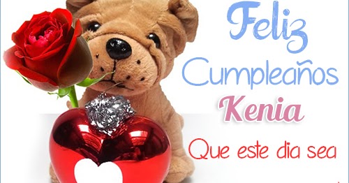 Feliz Cumpleaños Kenia - Tarjetas de cumpleaños con Nombres | GiFs