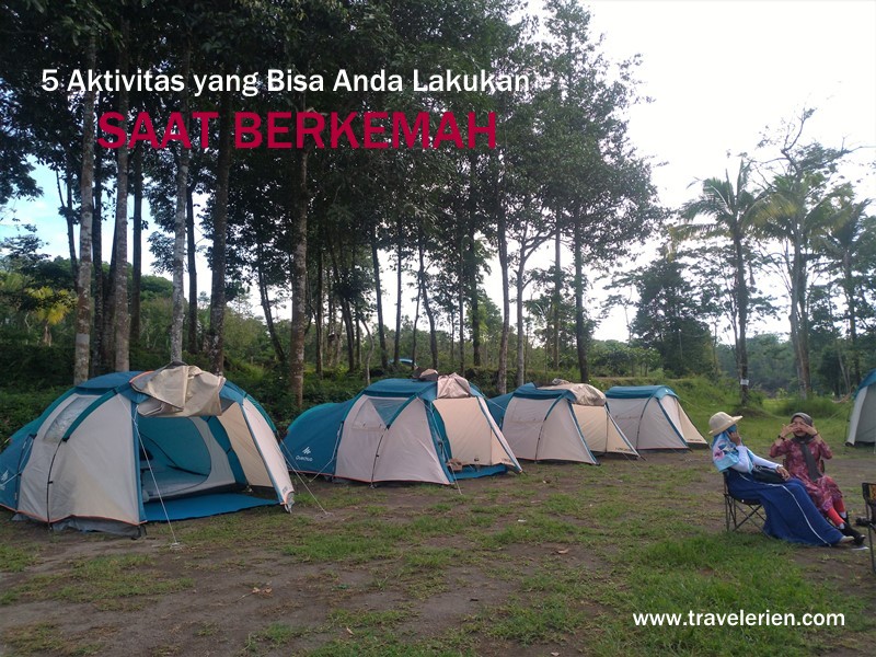 5 Aktivitas Yang Bisa Anda Lakukan Saat Berkemah T?????????e???e???ie???