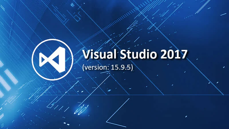 Download latest version of Visual Studio 2017 version 15.9.5