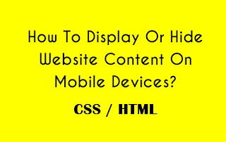 How To Display Or Hide Website Content On Mobile Devices?
