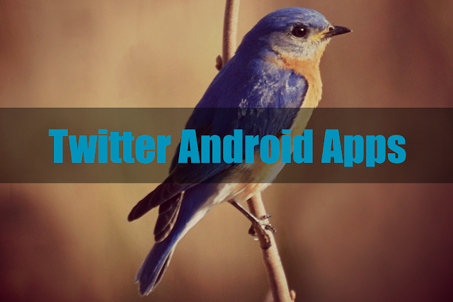 Twitter Apps On Android