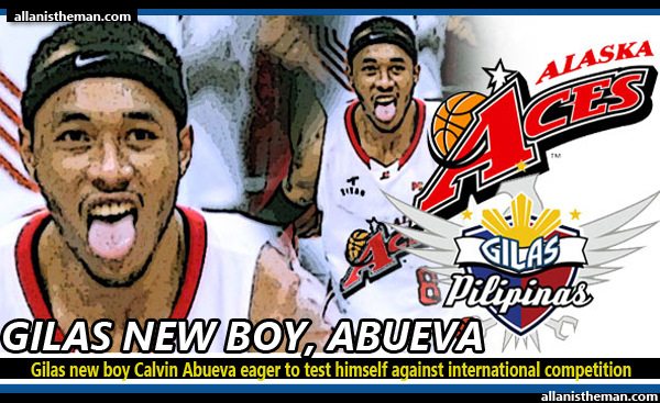 Gilas Pilipinas new boy Calvin Abueva eager to test himself against international competition
