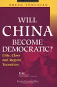 Will China become democratic?: elite, class and regime transition