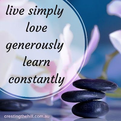 live simply, love generously, learn constantly live simply, love generously, learn constantly