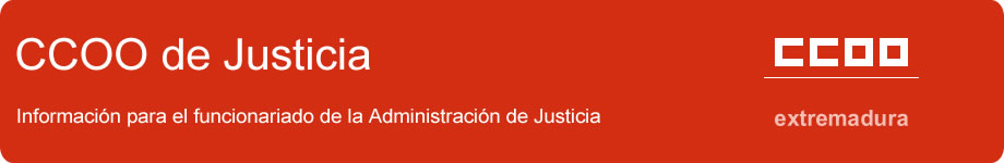 CCOO de Justicia - Extremadura