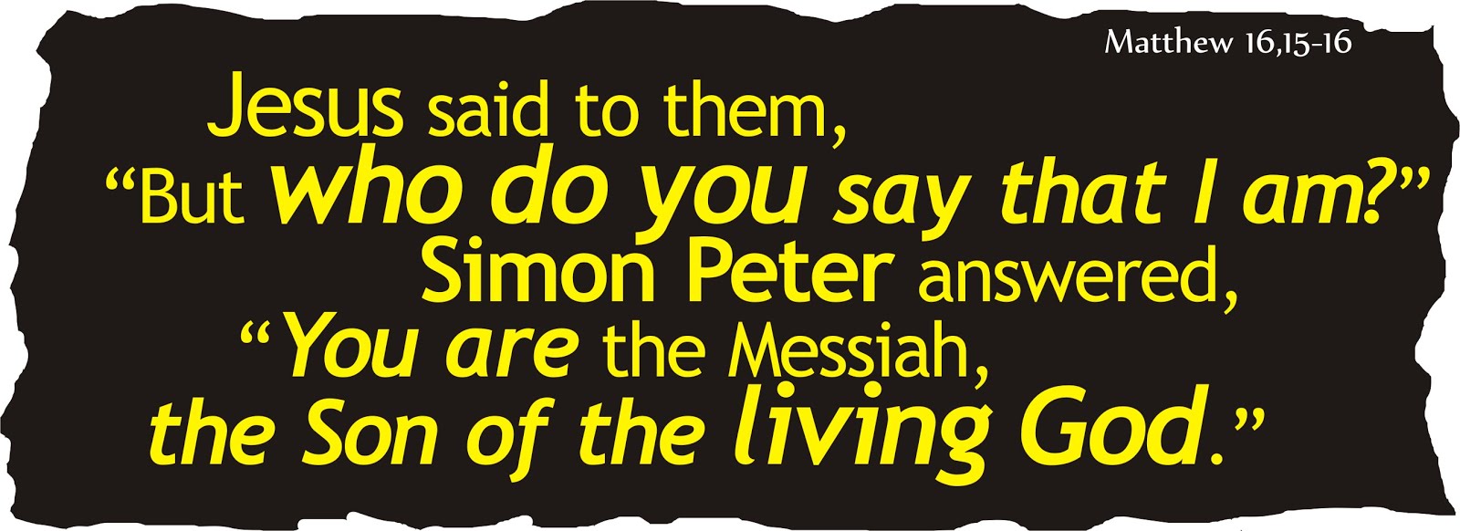 Who do you say I am?