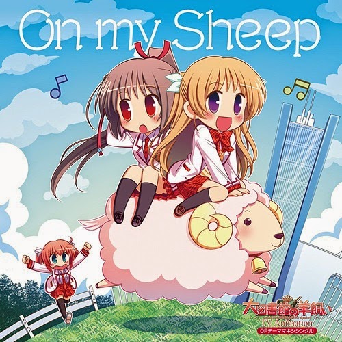 Daitoshokan no Hitsujikai OP On my Sheep (Single) (MP3/320K) Release (2014.10.31)