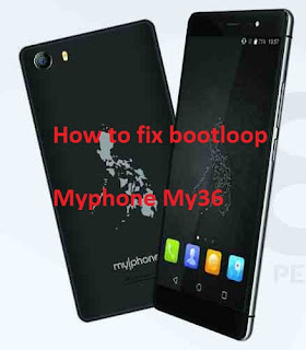 How to fix bootloop Myphone My36