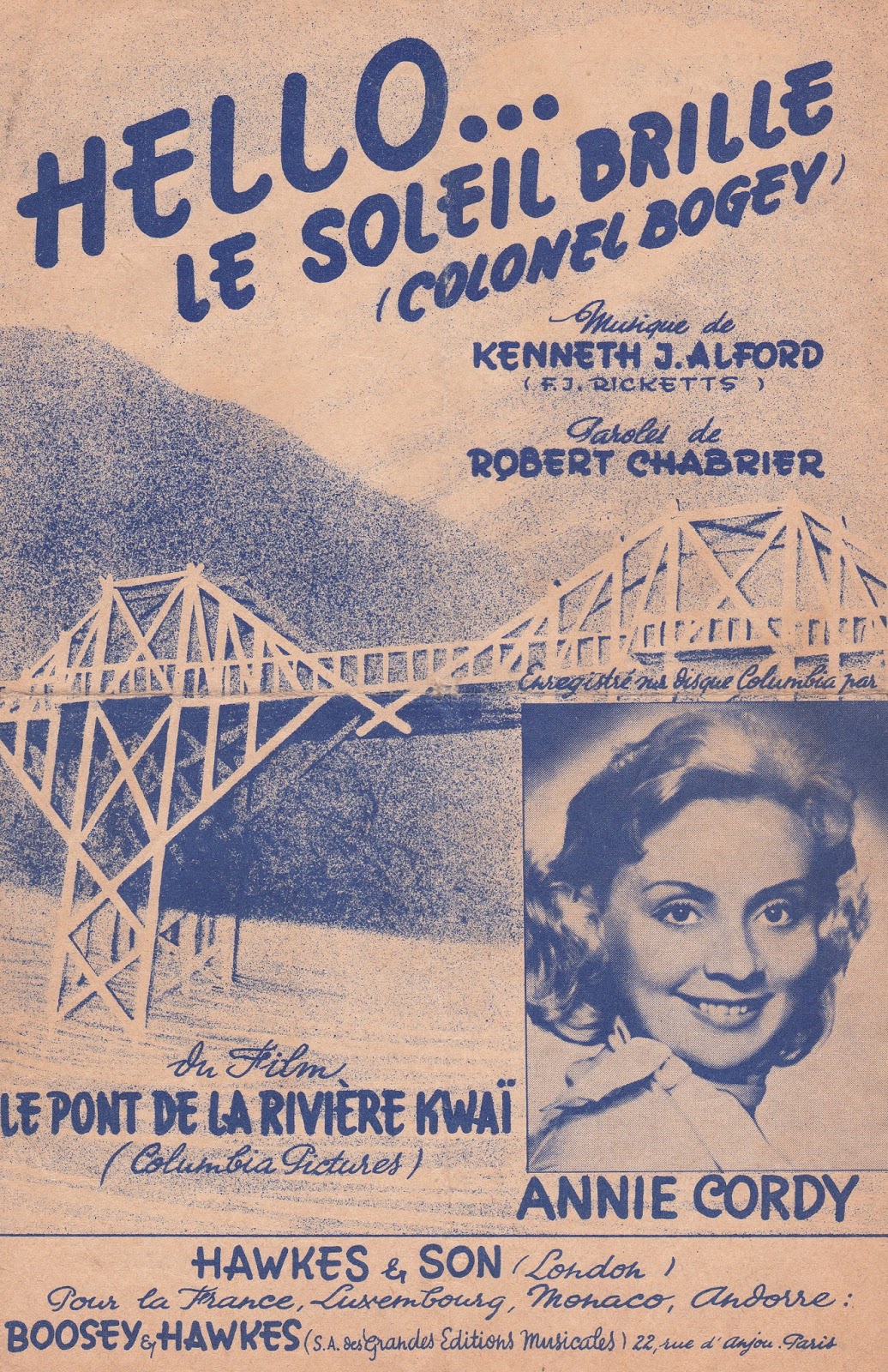 Chanson Le Pont De La Rivière Kwai Occupation de Paris: LE PONT DE LA RIVIERE KWAI