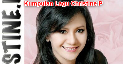 Download Lagu Cristine Panjaitan Mp3