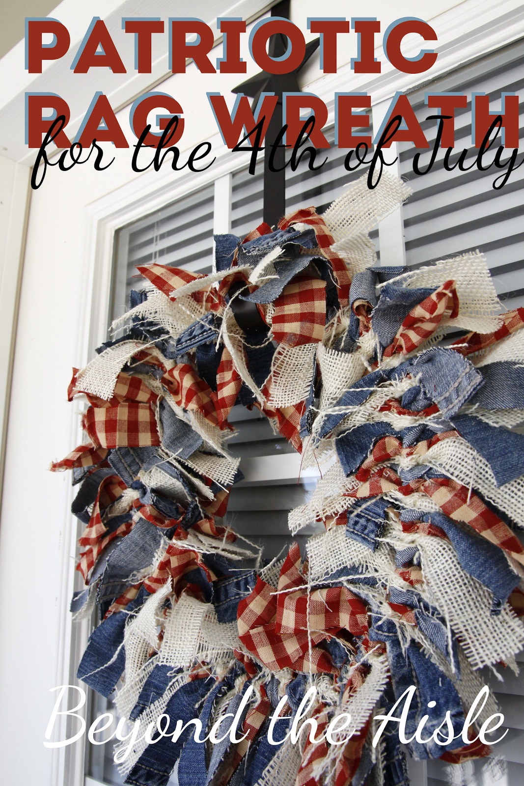 beyond the aisle: independence day craft: 4th of july rag wreath