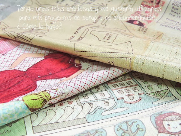 USO DE Telas Decorativas EN Proyectos DE Scrap.