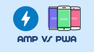 Perbedaan Blog Valid AMP dan PWA Mana Yang Bagus?