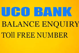 Uco Bank Missed Call Balance Enquiry Number Or Sms Toll Free Numbers