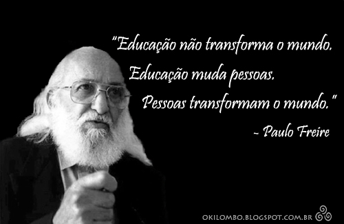 Resultado de imagem para paulo freire