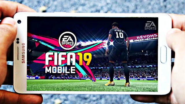 FIFA 19 Mobile Android Offline 900 MB Best Graphics