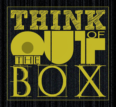 think outside of the box