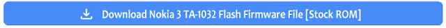 http://www.flashfile25.com/2019/04/nokia-3-ta-1032-flash-firmware-file.html