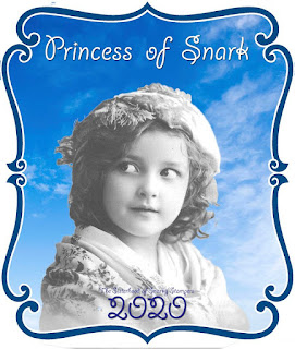 2020 Princess of Snark