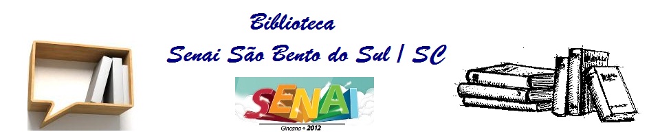 BIBLIOTECA - SENAI SÃO BENTO DO SUL / SC