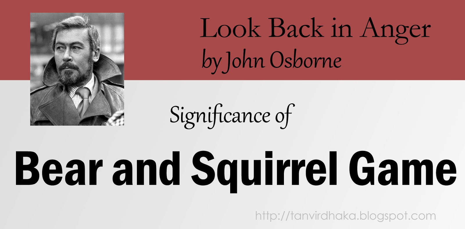 The Significance of the Bear and Squirrel Game in Look Back in Anger