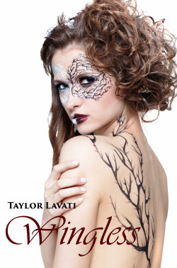 Life, Books, & Loves: Wingless by Taylor Lavati