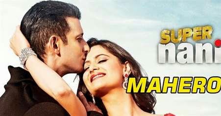 Maheroo Maheroo Super Nani 2014 Video Song Shreya Ghoshal Lyrics Hungama Com