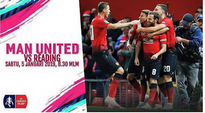 Live Streaming Manchester United vs Reading FA CUP 2018 Live Streaming Manchester United vs Reading FA CUP 2018