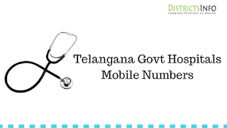 Telangana Govt Hospitals Mobile Numbers