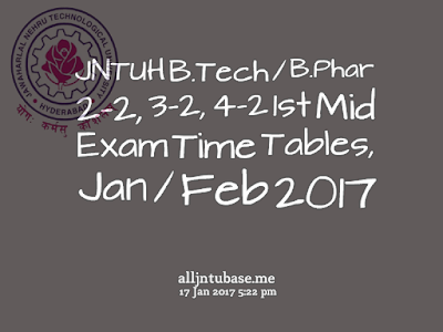 JNTUH B.Tech / B.Phar 2-2, 3-2, 4-2 1st Mid Exam Time Tables