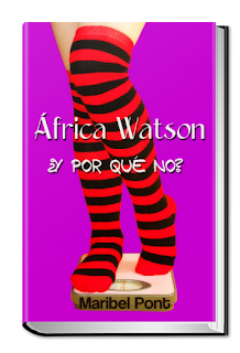 África Watson ¿y por qué no? de Maribel Pont