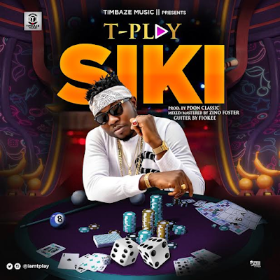 n New Music: T-Play - Siki