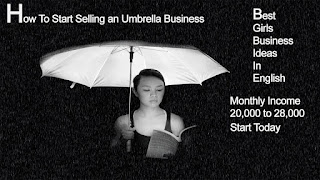 How To Start Selling an Umbrella Business in khanna