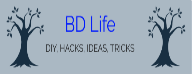 ( BD Life ) DIY, Ideas, Tricks, Hacks, Homemade Project