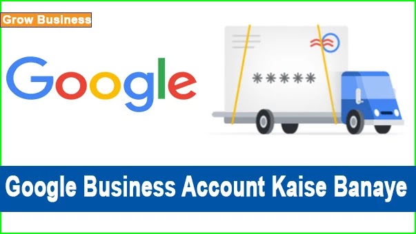 Google Business Account Kaise banaye Google Business Account Kaise banaye